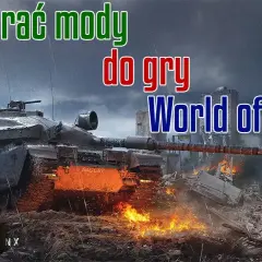 Jak wgrać mody do WOT i uniknąć najczęstszych błędów