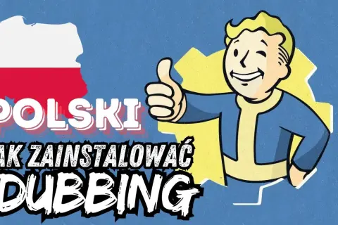 Fallout 4 spolszczenie: Polski dubbing, który zmienia grę na zawsze