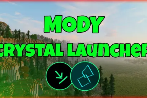Crystal Launcher: Jak łatwo zainstalować mody do Minecrafta
