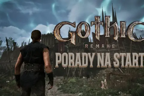 Gothic Remake: Porady na start. Sprawdź wymagania gry i przygotuj się na przygodę w świecie Magicznej Barylki.