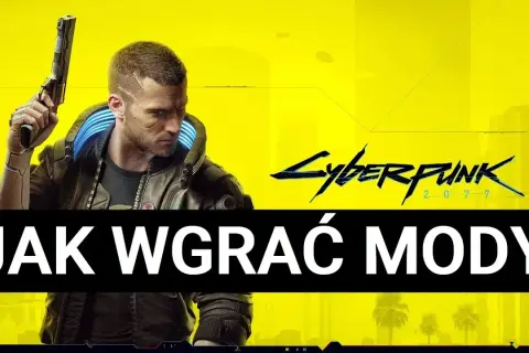 Jak zainstalować mody do Cyberpunk 2077 i uniknąć problemów z grą