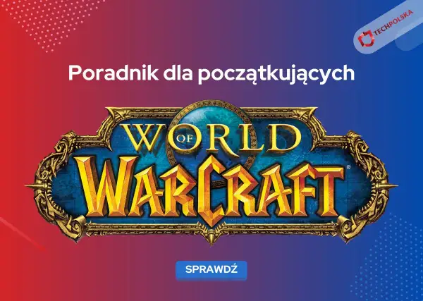 Poradnik dla początkujących w World of Warcraft. Odkryj Azeroth i rozpocznij swoją przygodę w tej legendarnej grze.